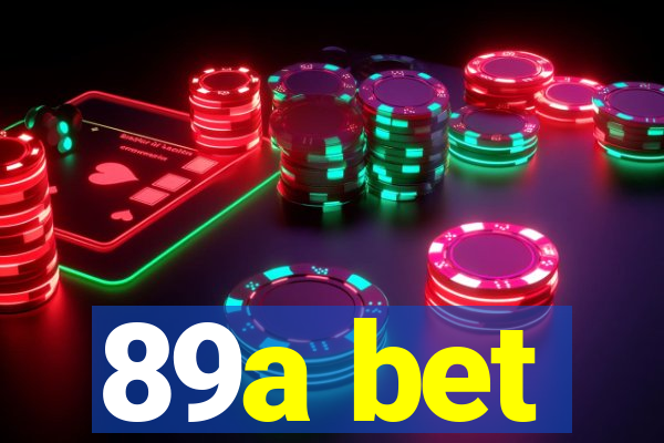 89a bet